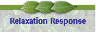 Relaxation Response