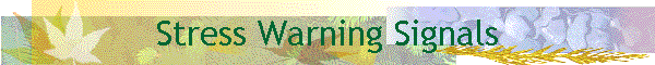 Stress Warning Signals